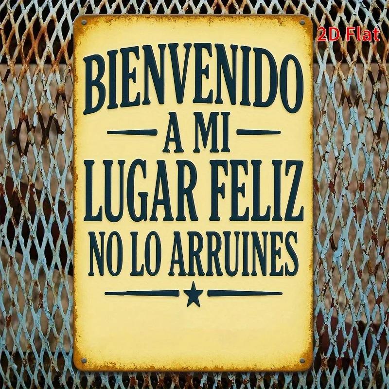 Spanish Welcome Sign Rustic Iron Wall Decor Plaque Bienvenido A Mi Feliz No Lo Arrures Humorous Greeting Perfect for Hom 20x30cm(7.8x11.8inch)
Spanish Welcome Sign Rustic Iron Wall Decor Plaque Bienvenido A Mi Feliz No Lo Arrures Humorous Greeting Perfect for Hom 20x30cm(7.8x11.8inch)