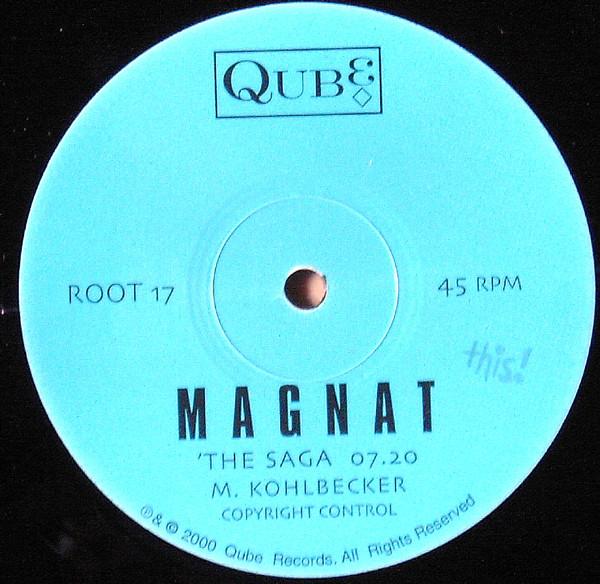 12inch Record MAGNAT - The Saga / Continues... ROOT17 Qube 2000 UK Dance & Electronica Used
12inch Record MAGNAT - The Saga / Continues... ROOT17 Qube 2000 UK Dance & Electronica Used
