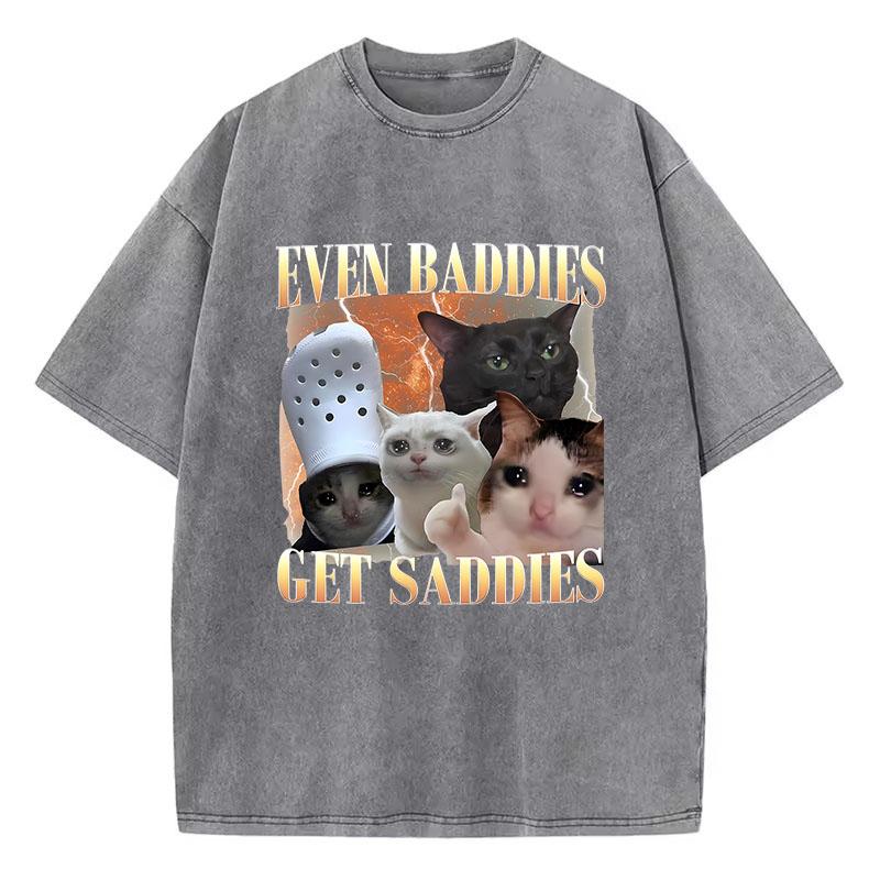T Shirt Vintage Washed Cotton T-Shirt Even Baddies Get Saddies Cat Meme Graphic Tee Casual Streetwear Spring Summer 3XL
T Shirt Vintage Washed Cotton T-Shirt Even Baddies Get Saddies Cat Meme Graphic Tee Casual Streetwear Spring Summer 3XL