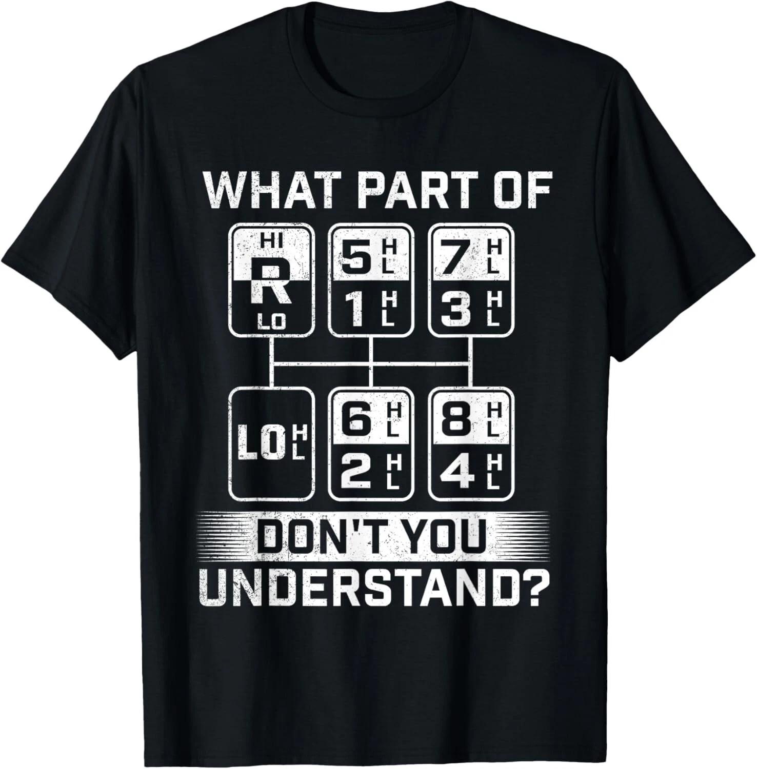 What Part Don_t You Understand - Trucker Semi Truck Driver T- Shirt M
What Part Don_t You Understand - Trucker Semi Truck Driver T- Shirt M