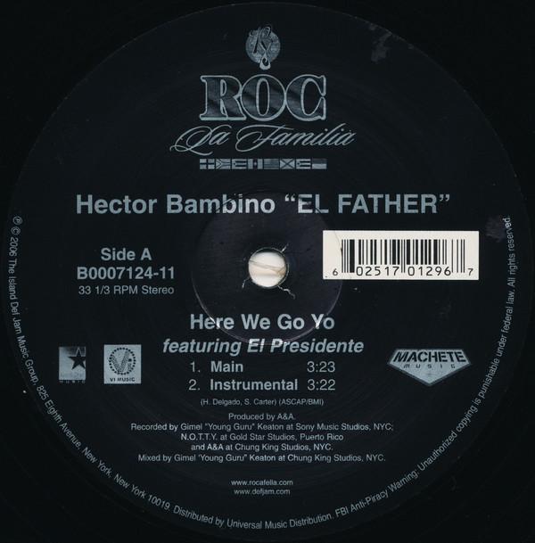 12inch Record HECTOR EL BAMBINO / POLACO - Here We Go Yo / Sonando B00071211 Roc La Familia, 2006 US Rap & Hip-Hop/R&B Used
12inch Record HECTOR EL BAMBINO / POLACO - Here We Go Yo / Sonando B00071211 Roc La Familia, 2006 US Rap & Hip-Hop/R&B Used