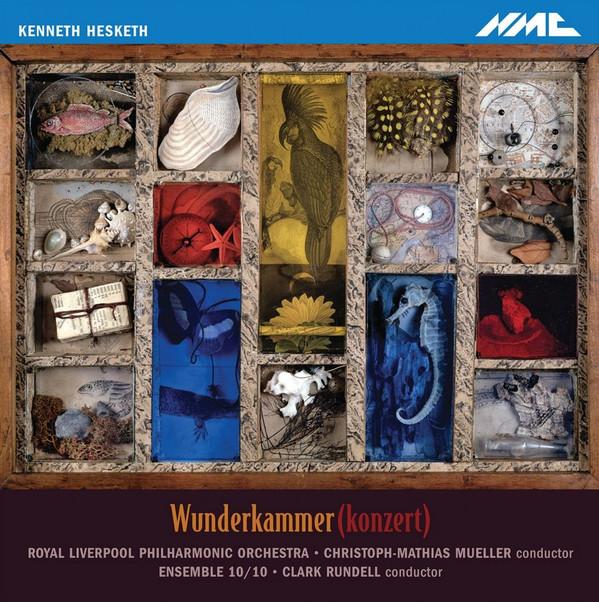 CD ENSEMBLE 10/10, KENNETH HESKETH, CL - Hesketh: Wunderkammer NMCD186 NMC 2013 UK Classical Used
CD ENSEMBLE 10/10, KENNETH HESKETH, CL - Hesketh: Wunderkammer NMCD186 NMC 2013 UK Classical Used