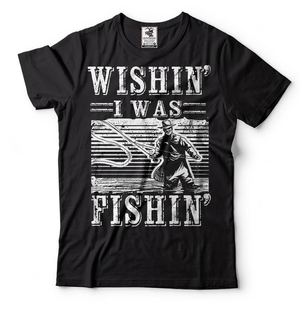 Fishing T-T-shirts Funny Wishin I Was Fishin T-T-shirt Fishing Apparel Gift T-T-shirt L
Fishing T-T-shirts Funny Wishin I Was Fishin T-T-shirt Fishing Apparel Gift T-T-shirt L