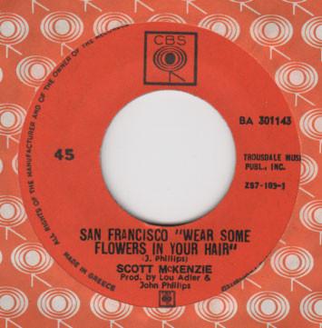 7inch Record SCOTT MCKENZIE San Francisco Wear Some Flowers I BA301143 CBS 1967 Greece Rock Used
7inch Record SCOTT MCKENZIE San Francisco Wear Some Flowers I BA301143 CBS 1967 Greece Rock Used