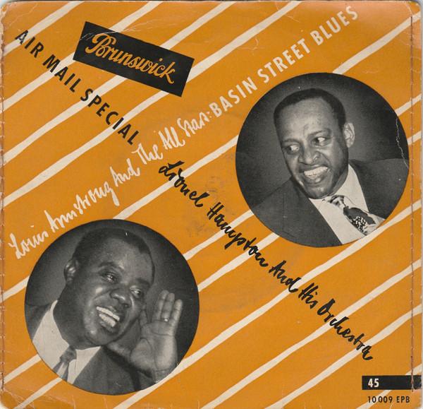 7inch Record LOUIS ARMSTRONG & HIS ALL-STARS / L - Basin Street Blues / Air Mail Speci 10009EPB Brunswick 1954 UK Jazz Used
7inch Record LOUIS ARMSTRONG & HIS ALL-STARS / L - Basin Street Blues / Air Mail Speci 10009EPB Brunswick 1954 UK Jazz Used