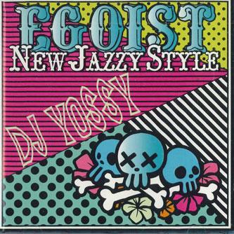 CD DJ YOSSY Egoist New Jazzy STYLE NONE CAMELCLUTCH Japan Japanese Club Dance Used
CD DJ YOSSY Egoist New Jazzy STYLE NONE CAMELCLUTCH Japan Japanese Club Dance Used