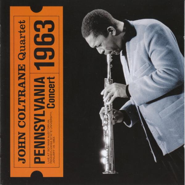 CD JOHN COLTRANE - Pennsylvania Concert 1963 28635788 PAYTON PLACE 2013 Europe Jazz Used
CD JOHN COLTRANE - Pennsylvania Concert 1963 28635788 PAYTON PLACE 2013 Europe Jazz Used