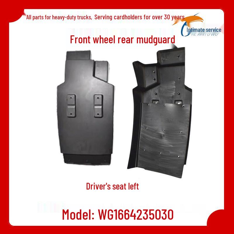 HOWO TX/T5G Cab Front Wheel Rear Fender Mudguard WG1664235030 Front Wheel Rear Mudguard
HOWO TX/T5G Cab Front Wheel Rear Fender Mudguard WG1664235030 Front Wheel Rear Mudguard