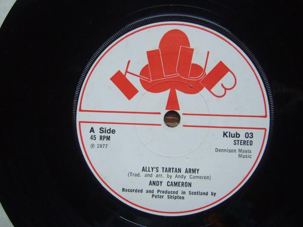 7inch Record ANDY CAMERON - Ally s Tartan Army KLUB03 Klub Records 1977 UK Pop Used
7inch Record ANDY CAMERON - Ally s Tartan Army KLUB03 Klub Records 1977 UK Pop Used
