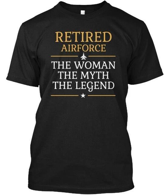 Retired Airforce The Woman Myth Legend T shirt Made in the USA Size S to 5XL L
Retired Airforce The Woman Myth Legend T shirt Made in the USA Size S to 5XL L