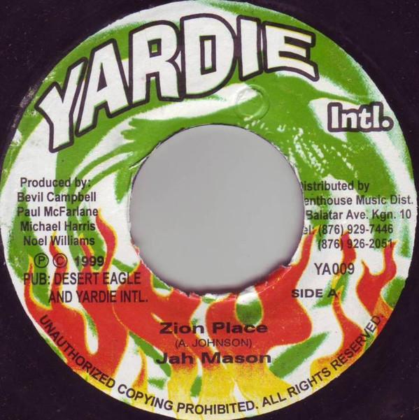 7inch Record JAH MASON - Zion Place YA009 Yardie Int l 1999 Jamaica Reggae, Ska & Dub Used
7inch Record JAH MASON - Zion Place YA009 Yardie Int l 1999 Jamaica Reggae, Ska & Dub Used