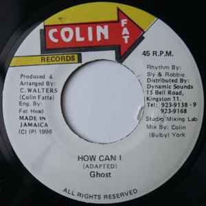 7inch Record GHOST - How Can I NONE Colin Fat Recor 1996 Jamaica Reggae, Ska & Dub Used
7inch Record GHOST - How Can I NONE Colin Fat Recor 1996 Jamaica Reggae, Ska & Dub Used