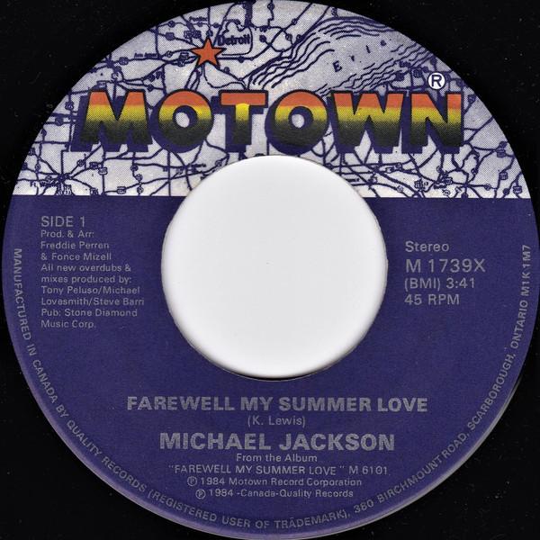 7inch Record MICHAEL JACKSON Farewell My Summer Love M1739X Motown 1984 Canada Dance Electronica Used
7inch Record MICHAEL JACKSON Farewell My Summer Love M1739X Motown 1984 Canada Dance Electronica Used