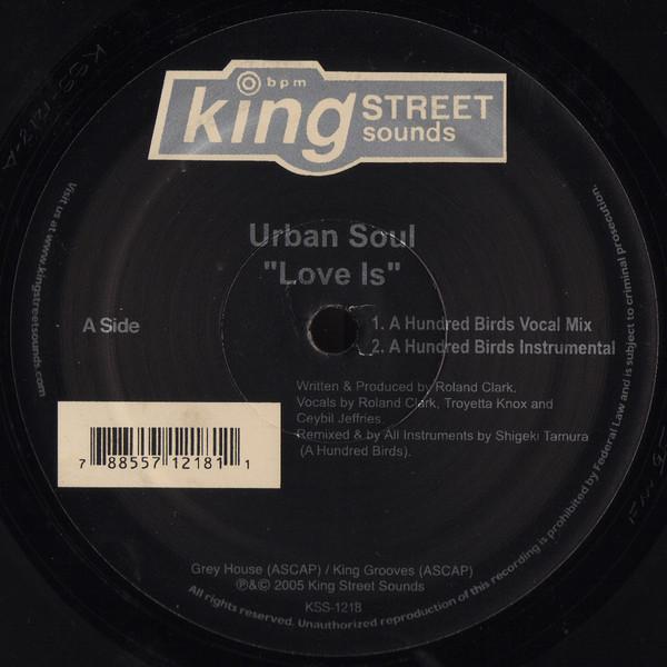 12inch Record URBAN SOUL - Love Is KSS1218 King Street Sou 2005 US Dance & Electronica Used
12inch Record URBAN SOUL - Love Is KSS1218 King Street Sou 2005 US Dance & Electronica Used