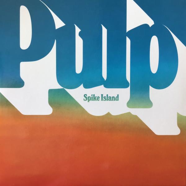 LP Record PULP - Spike Island RT0545S ROUGH TRADE 2025 UK Rock
LP Record PULP - Spike Island RT0545S ROUGH TRADE 2025 UK Rock