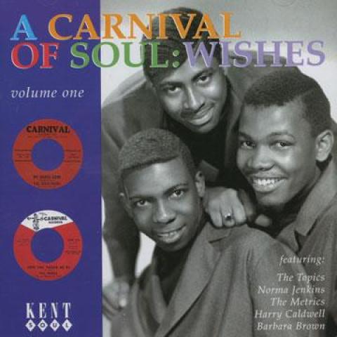 CD VARIOUS - Carnival Of Soul - Volume 1 : Wishe CDKEND108 Kent Soul 1964 UK Soul/Funk
CD VARIOUS - Carnival Of Soul - Volume 1 : Wishe CDKEND108 Kent Soul 1964 UK Soul/Funk