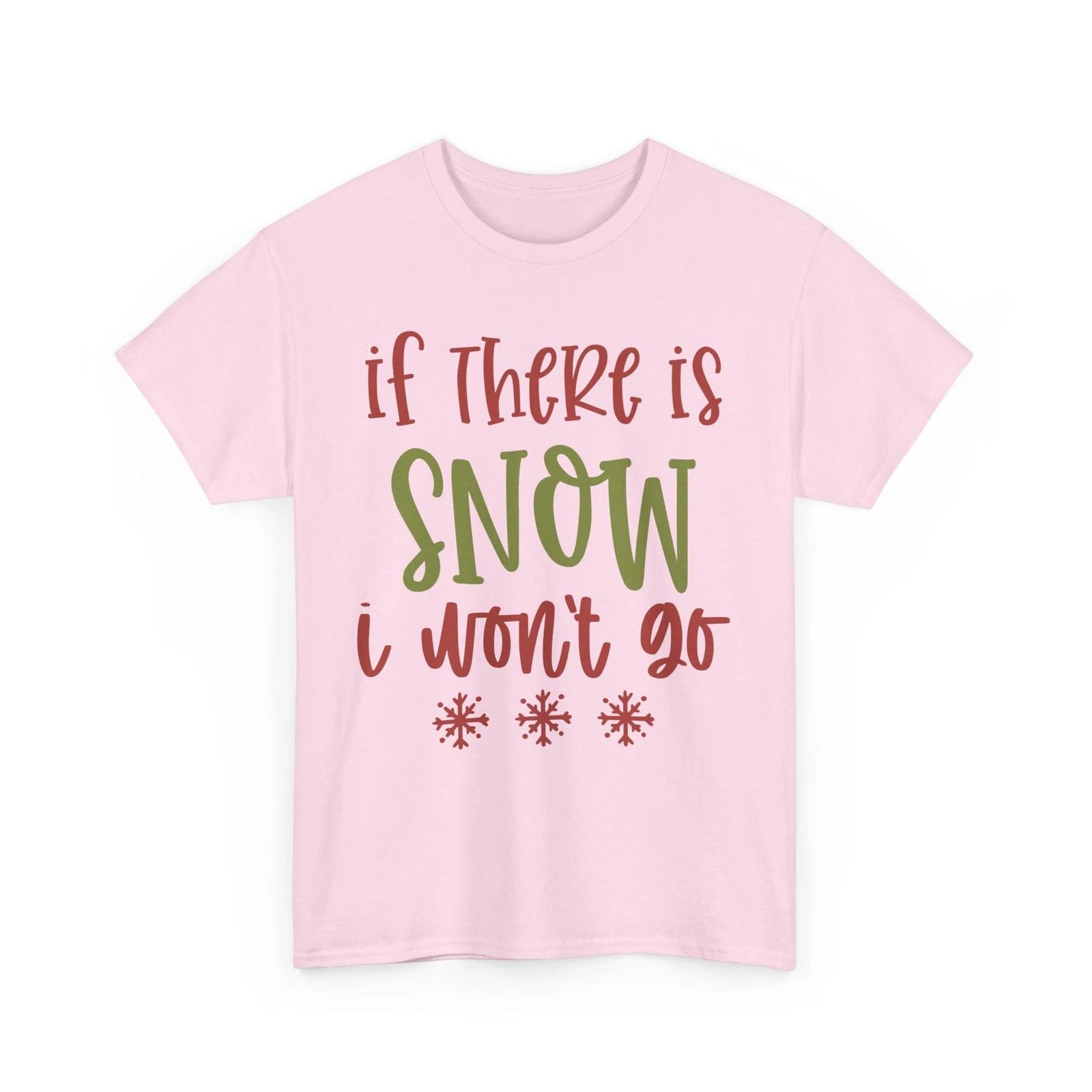 If There Snow I Won t Go Frost & Chill Shirt | Cozy Winter Fashion for Cold Days M
If There Snow I Won t Go Frost & Chill Shirt | Cozy Winter Fashion for Cold Days M