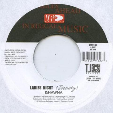 7inch Record ISHAWNA / DEMARCO - Ladies Night / No Fear VPS9162 VP 2009 US Reggae, Ska & Dub
7inch Record ISHAWNA / DEMARCO - Ladies Night / No Fear VPS9162 VP 2009 US Reggae, Ska & Dub