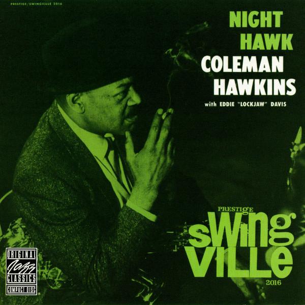 CD КОУЛМЕН ХОКИНС, ЭДДИ ЛОКДЖО ДА - Night Hawk OJCCD4202,SV201 Original Jazz C 1990 US Джаз Б/У
CD КОУЛМЕН ХОКИНС, ЭДДИ ЛОКДЖО ДА - Night Hawk OJCCD4202,SV201 Original Jazz C 1990 US Джаз Б/У
