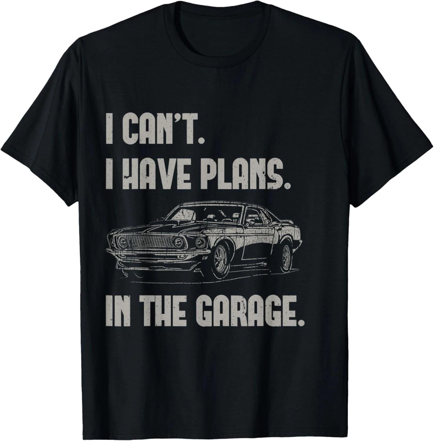 I Can t I Have Plans In The Garage Funny Retro Car Mechanic Gift Unisex T-Shirt 4XL
I Can t I Have Plans In The Garage Funny Retro Car Mechanic Gift Unisex T-Shirt 4XL