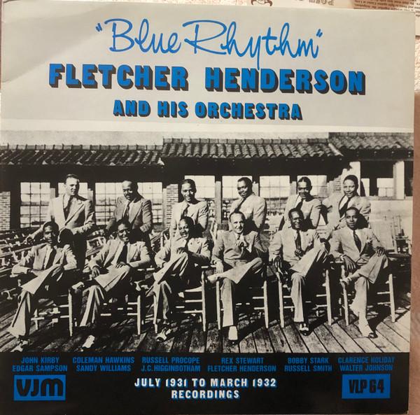 LP Record FLETCHER HENDERSON HIS ORCHESTRA Blue Rhythm VLP64 VJM 1989 UK Jazz Used
LP Record FLETCHER HENDERSON HIS ORCHESTRA Blue Rhythm VLP64 VJM 1989 UK Jazz Used