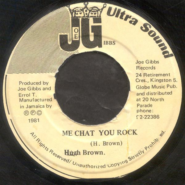 7inch Record U BROWN Me Chat You Rock NONE Joe Gibbs Ultra 1981 Jamaica Reggae Ska Dub Used
7inch Record U BROWN Me Chat You Rock NONE Joe Gibbs Ultra 1981 Jamaica Reggae Ska Dub Used