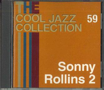 CD SONNY ROLLINS 2 - Cool Jazz Collection 59 CJC59 DEAGOSTINI Japan Jazz Used
CD SONNY ROLLINS 2 - Cool Jazz Collection 59 CJC59 DEAGOSTINI Japan Jazz Used