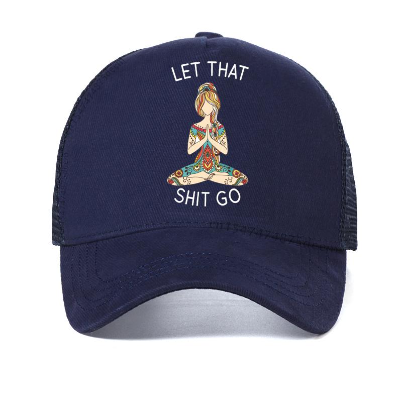 Creative Let That Shit Go Yoga Mandala Women hat Fashion Yoga enthusiast Baseball Cap High Quality Mesh Trucker hat Adjustable темно-синього кольору
Creative Let That Shit Go Yoga Mandala Women hat Fashion Yoga enthusiast Baseball Cap High Quality Mesh Trucker hat Adjustable темно-синього кольору