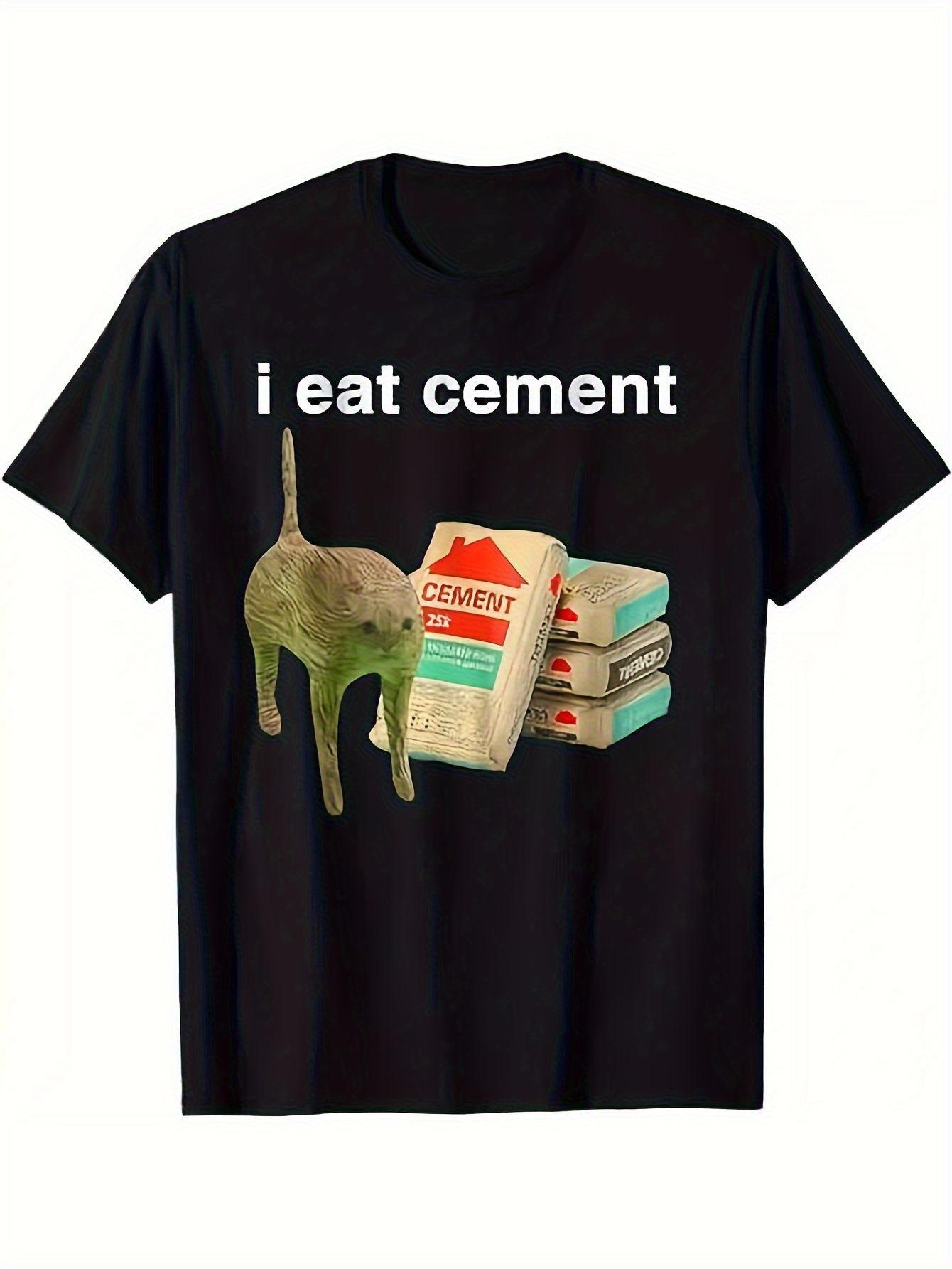 Local Warehouse I Eat Cement Funny Cat Graphic T-shirt- 100% Cotton Casual Short Sleeve Tee with Playful Cement Bag Design L
Local Warehouse I Eat Cement Funny Cat Graphic T-shirt- 100% Cotton Casual Short Sleeve Tee with Playful Cement Bag Design L