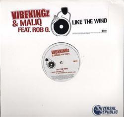 12inch Record VIBEKINGZ, MALIQ FEAT ROB G. - Like The Wind UNIR217541 Universal Repub 2006 US Rap & Hip-Hop/R&B Used
12inch Record VIBEKINGZ, MALIQ FEAT ROB G. - Like The Wind UNIR217541 Universal Repub 2006 US Rap & Hip-Hop/R&B Used