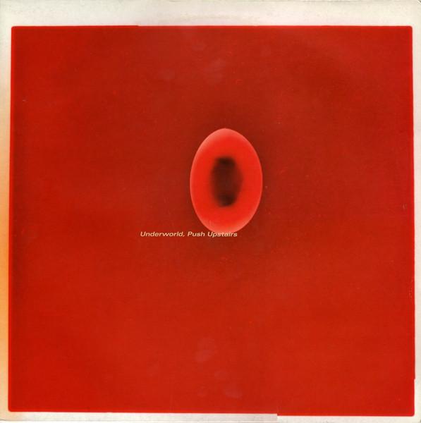 12inch Record UNDERWORLD - Push Upstairs JBO5005446 JBO 1999 UK Dance & Electronica Used
12inch Record UNDERWORLD - Push Upstairs JBO5005446 JBO 1999 UK Dance & Electronica Used