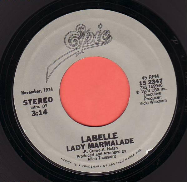 7inch Record LABELLE - Lady Marmalade / What Can I Do For 152347 Epic - US Soul/Funk Used
7inch Record LABELLE - Lady Marmalade / What Can I Do For 152347 Epic - US Soul/Funk Used