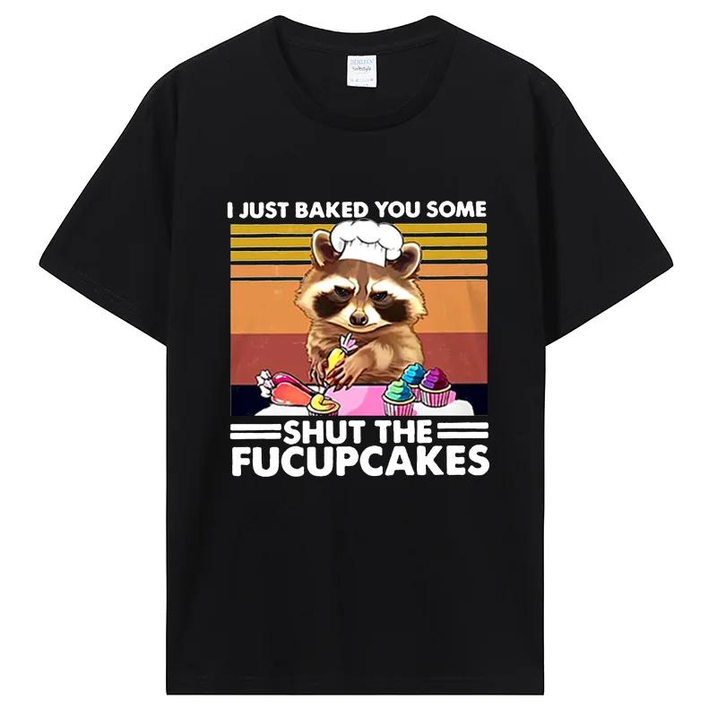 Funny T Shirt Men Cute Raccoon Bake I Just Baked You T-shirt Cotton Summer Graphic Oversize Tshirt Casual Streetwear Tops XXXL
Funny T Shirt Men Cute Raccoon Bake I Just Baked You T-shirt Cotton Summer Graphic Oversize Tshirt Casual Streetwear Tops XXXL