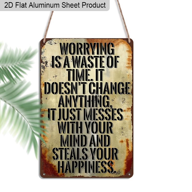 2D Flat 1pc Aluminum Sign Worrying Is A Waste of Time It Doesn t Change Anything Inspirational Wall Decor Plaque for Home Office Bedroom, Perfect 20*30cm
2D Flat 1pc Aluminum Sign Worrying Is A Waste of Time It Doesn t Change Anything Inspirational Wall Decor Plaque for Home Office Bedroom, Perfect 20*30cm
