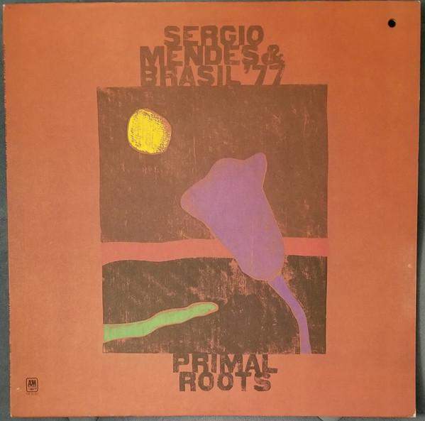 LP Record SRGIO MENDES BRASIL 77 Primal Roots SP4353PROMO AM Records 1972 US Jazz Used
LP Record SRGIO MENDES BRASIL 77 Primal Roots SP4353PROMO AM Records 1972 US Jazz Used
