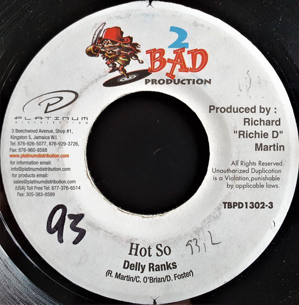 7inch Record DELLY RANKS - Hot So TBPD13023 2 Bad Productio Jamaica Reggae, Ska & Dub Used
7inch Record DELLY RANKS - Hot So TBPD13023 2 Bad Productio Jamaica Reggae, Ska & Dub Used