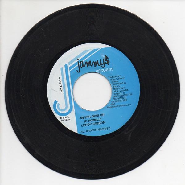 7inch Record LEROY GIBBONS - Never Give Up NONE Jammy s Records Jamaica Reggae, Ska & Dub Used
7inch Record LEROY GIBBONS - Never Give Up NONE Jammy s Records Jamaica Reggae, Ska & Dub Used