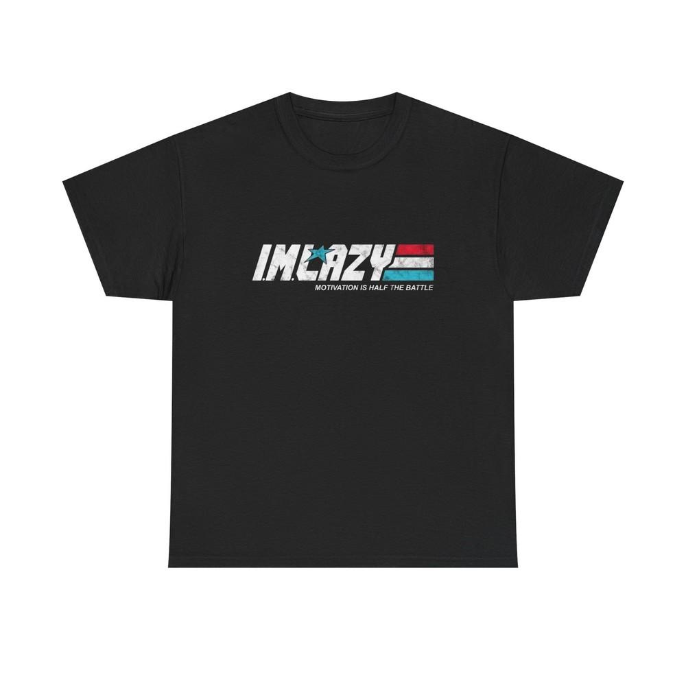 I m Lazy Funny Graphic T Shirt Unisex Heavy Tee NEW S
I m Lazy Funny Graphic T Shirt Unisex Heavy Tee NEW S