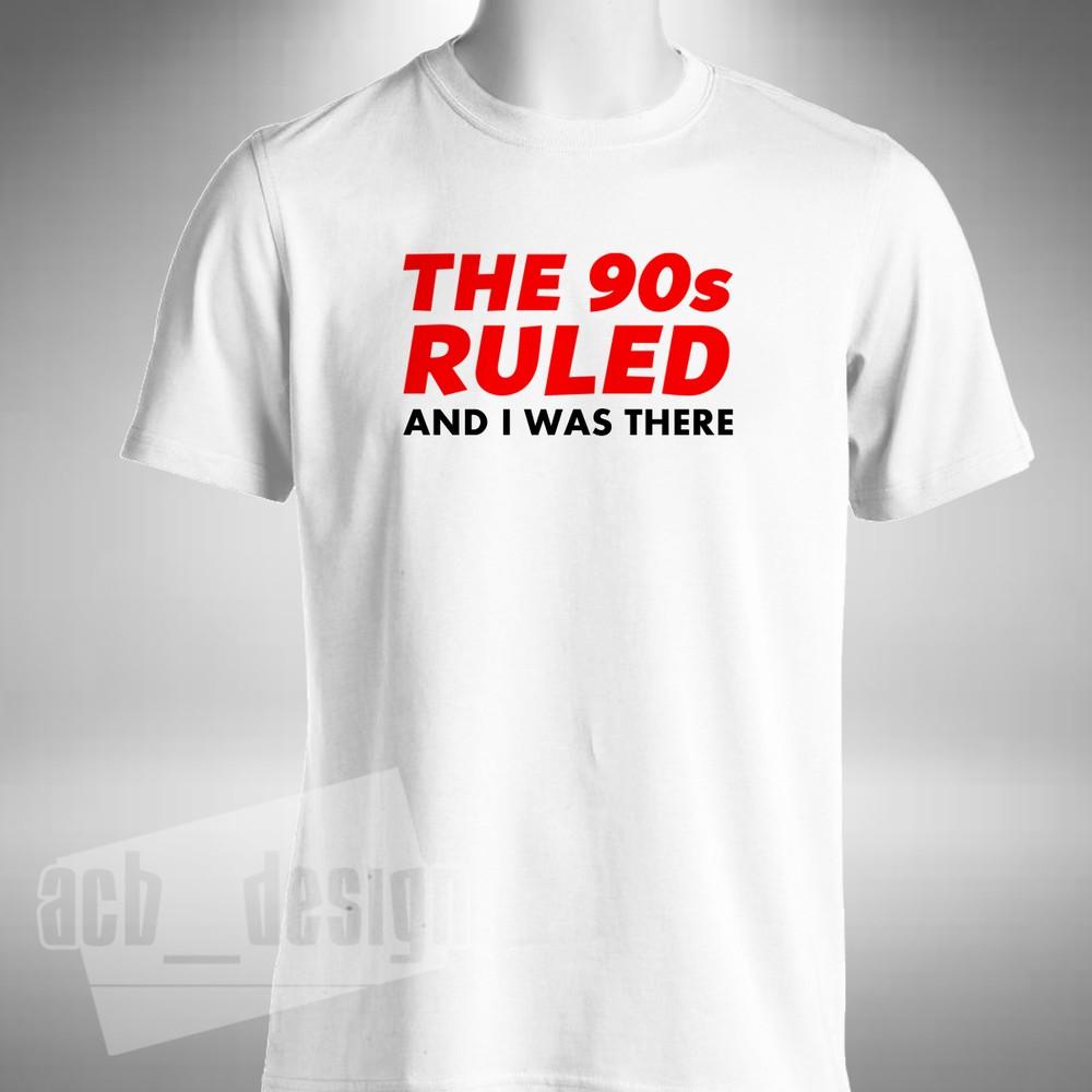 The 90s Ruled Men s T Shirt I Was There Funny Great Decade Pop Culture S
The 90s Ruled Men s T Shirt I Was There Funny Great Decade Pop Culture S