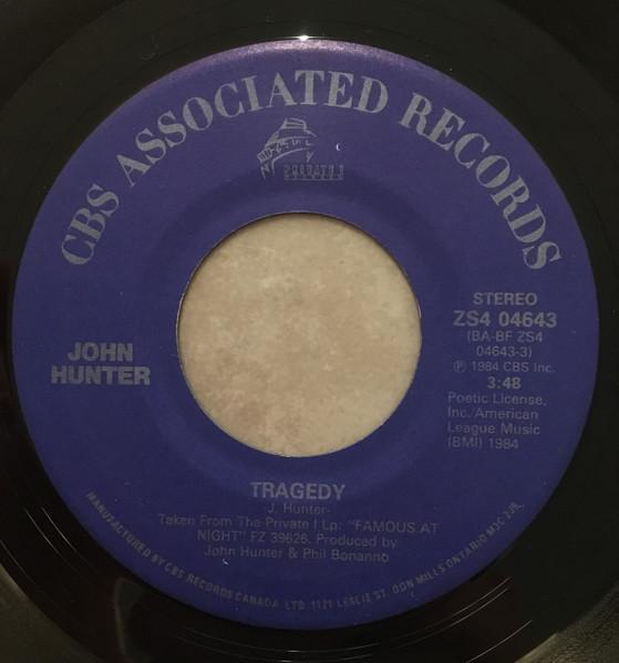 7-дюймовая пластинка JOHN HUNTER Tragedy ZS404643 CBS Associated 1984 Канада Рок Б/у
7-дюймовая пластинка JOHN HUNTER Tragedy ZS404643 CBS Associated 1984 Канада Рок Б/у