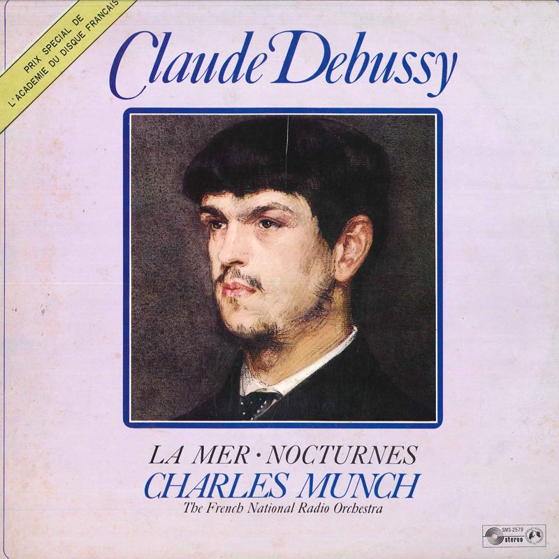 LP Record CHARLES MUNCH, FRENCH NATIONAL RADI - Debussy: La Mer, Nocturnes SMS2579 CONCERT HALL Japan Classical Used
LP Record CHARLES MUNCH, FRENCH NATIONAL RADI - Debussy: La Mer, Nocturnes SMS2579 CONCERT HALL Japan Classical Used