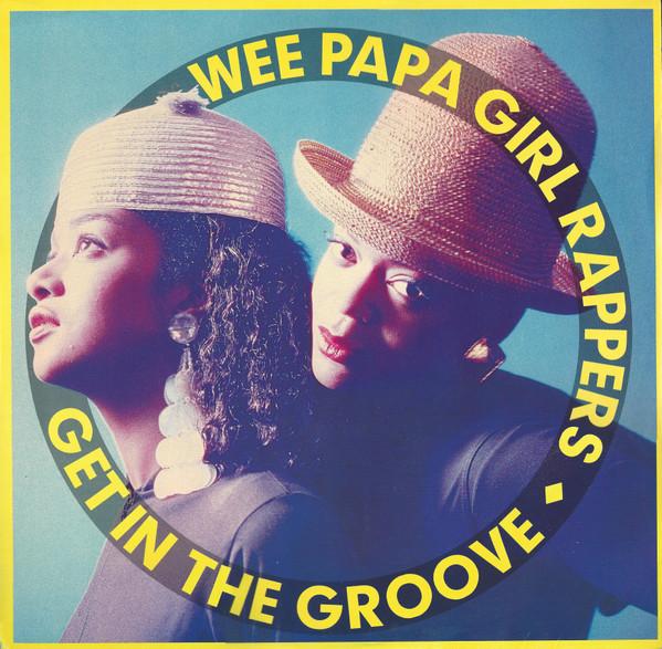 12inch Record WEE PAPA GIRL RAPPERS - Get In The Groove ZT43746 Jive 1990 Europe Dance & Electronica Used
12inch Record WEE PAPA GIRL RAPPERS - Get In The Groove ZT43746 Jive 1990 Europe Dance & Electronica Used