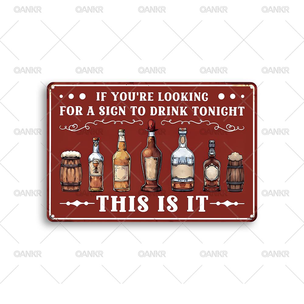 Vintage Metal Tin Sign If Youre Looking For A Sign To Drink Tonight This Is It Poster Metal Signs for Bar Home Wall Decor 20x30cm(7.8x11.8inch)
Vintage Metal Tin Sign If Youre Looking For A Sign To Drink Tonight This Is It Poster Metal Signs for Bar Home Wall Decor 20x30cm(7.8x11.8inch)