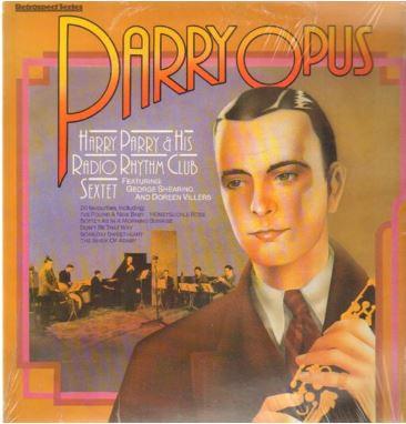 LP Record HARRY PARRY & HIS RADIO RHYTHM CLUB - Parry Opus EG2602941 EMI 1984 UK Jazz Used
LP Record HARRY PARRY & HIS RADIO RHYTHM CLUB - Parry Opus EG2602941 EMI 1984 UK Jazz Used
