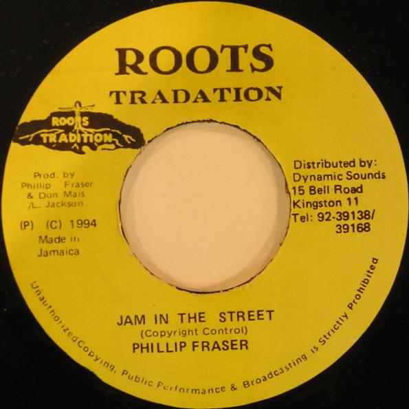 7inch Record PHILLIP FRASER Jam In The Street NONE Roots Tradition 1994 Jamaica Reggae Ska Dub Used
7inch Record PHILLIP FRASER Jam In The Street NONE Roots Tradition 1994 Jamaica Reggae Ska Dub Used