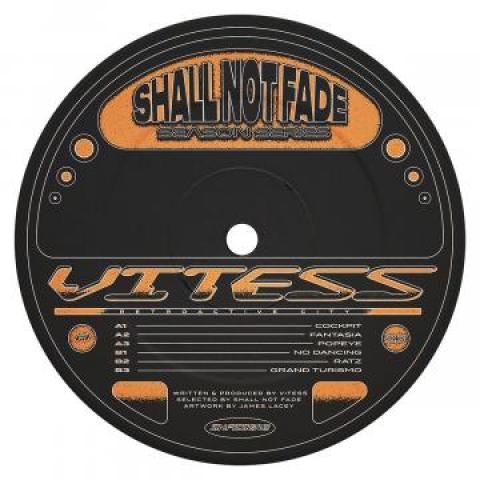12inch Record VITESS - Retroactive City SNFSS018 Shall Not Fade 2022 UK Dance & Electronica
12inch Record VITESS - Retroactive City SNFSS018 Shall Not Fade 2022 UK Dance & Electronica