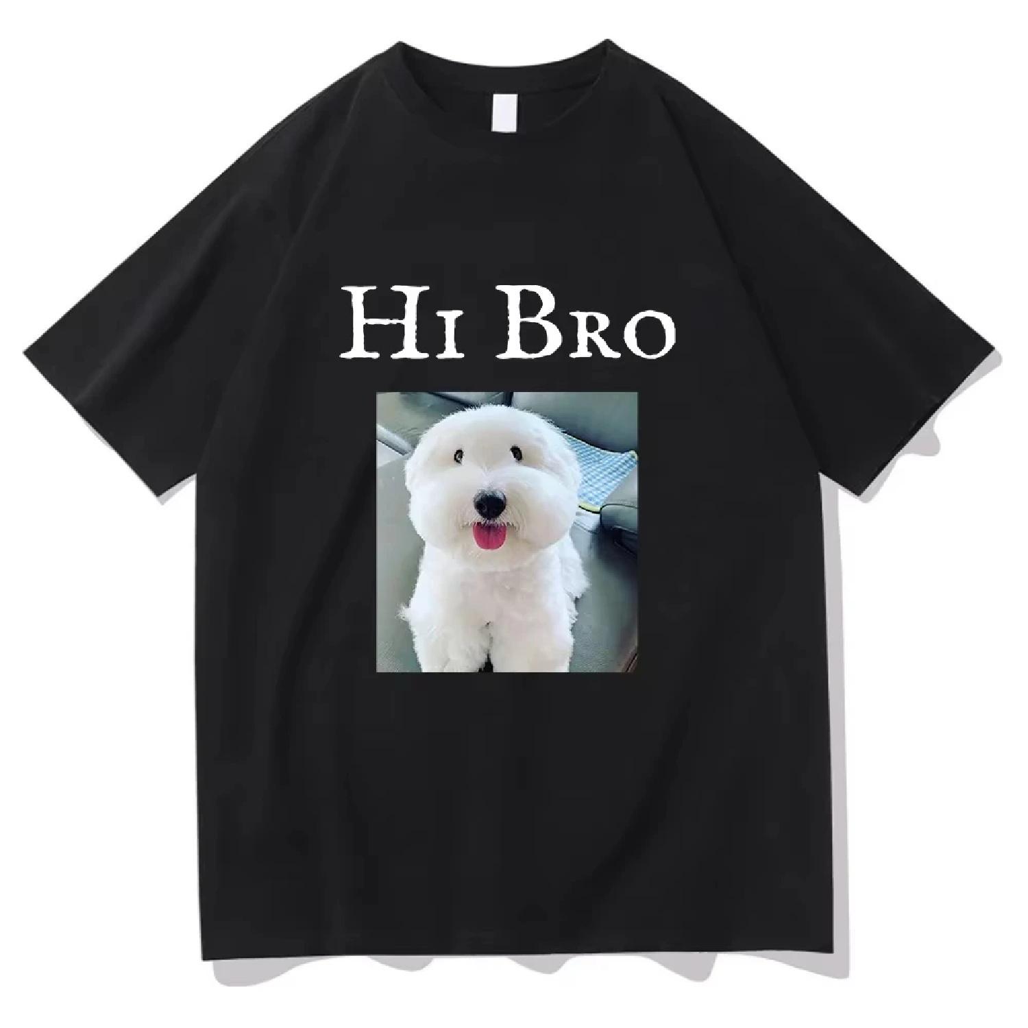 Hi Bro Dog Puppy Tshirt Vintage Funny Women Clothing Harajuku Kawaii Clothes Unisex Tops Graphic T Shirts XXXXXL чорний
Hi Bro Dog Puppy Tshirt Vintage Funny Women Clothing Harajuku Kawaii Clothes Unisex Tops Graphic T Shirts XXXXXL чорний