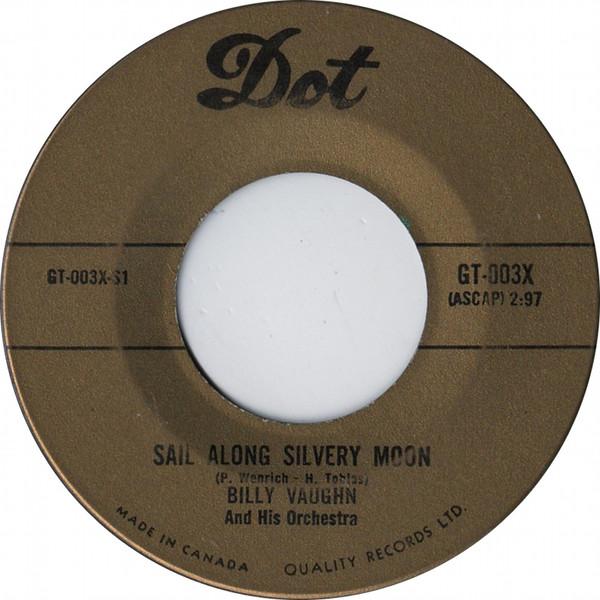 7-дюймовая пластинка BILLY VAUGHN & HIS ORCHESTRA - Sail Along Silvery Moon DGT003X Dot Records Canada Джаз Б/У
7-дюймовая пластинка BILLY VAUGHN & HIS ORCHESTRA - Sail Along Silvery Moon DGT003X Dot Records Canada Джаз Б/У