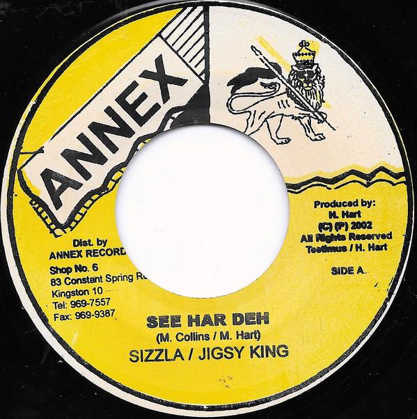 7inch Record SIZZLA / JIGSY KING - See Har Deh NONE Annex 2004 Jamaica Reggae, Ska & Dub Used
7inch Record SIZZLA / JIGSY KING - See Har Deh NONE Annex 2004 Jamaica Reggae, Ska & Dub Used