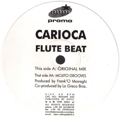 12inch Record CARIOCA - Flute Beat RESHAPE033PROMO Reshape 1999 Italy Dance & Electronica Used
12inch Record CARIOCA - Flute Beat RESHAPE033PROMO Reshape 1999 Italy Dance & Electronica Used